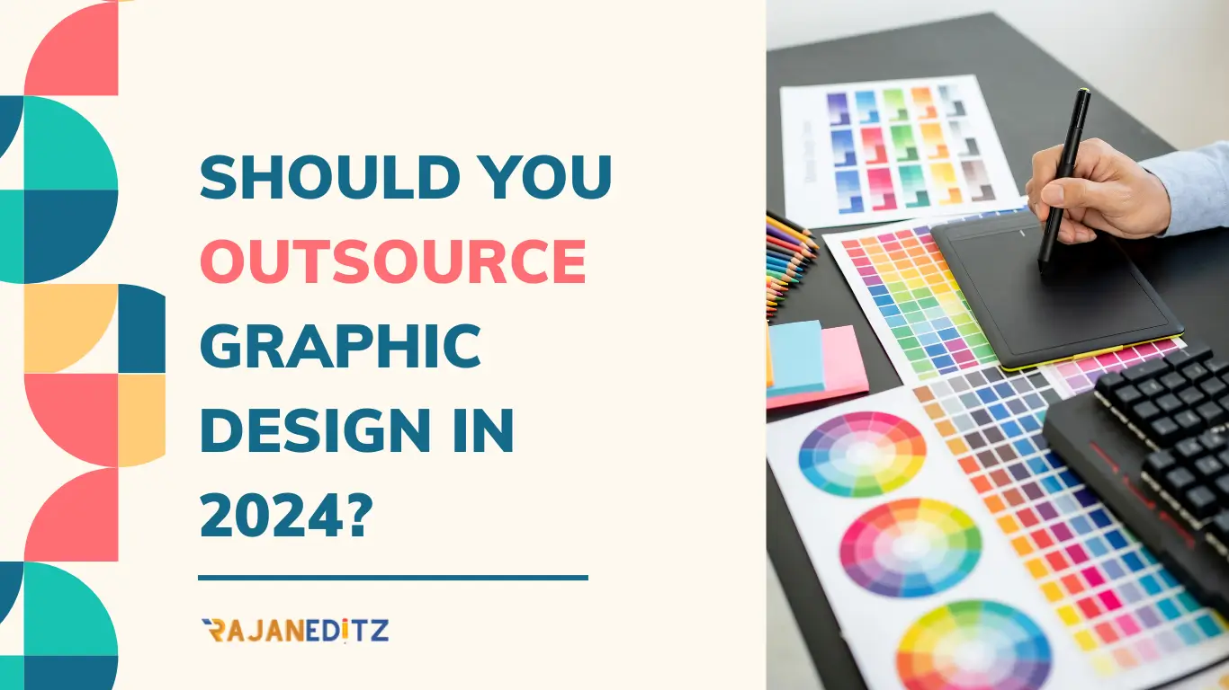 Should You Outsource Graphic Design in 2024